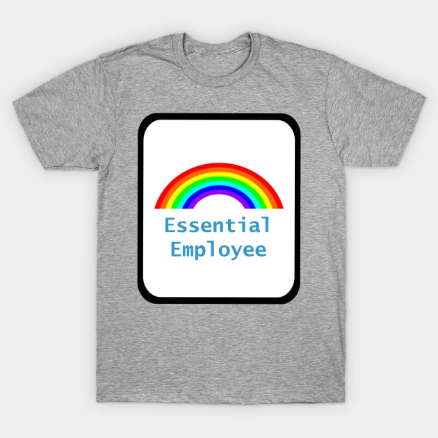 Framed Rainbow for Essential Employees T-Shirt by ellenhenryart